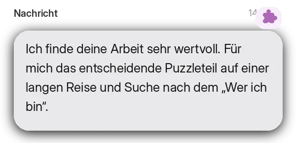 Screenshot einer Rückmeldung zu GENESIS: das entscheidende Puzzleteil, wer ich bin.